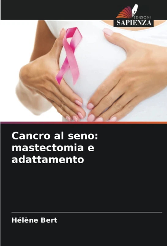 Cancro al seno: mastectomia e adattamento