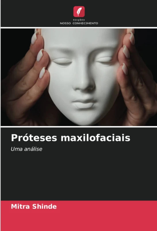 Próteses maxilofaciais: Uma análise