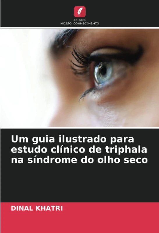 Um guia ilustrado para estudo clínico de triphala na síndrome do olho seco - Image 1