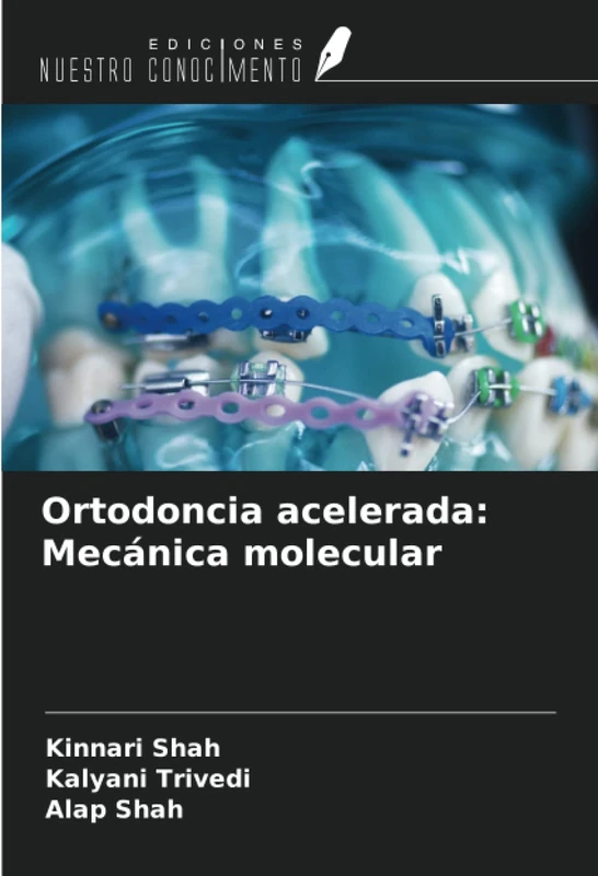 Ortodoncia acelerada: Mecánica molecular