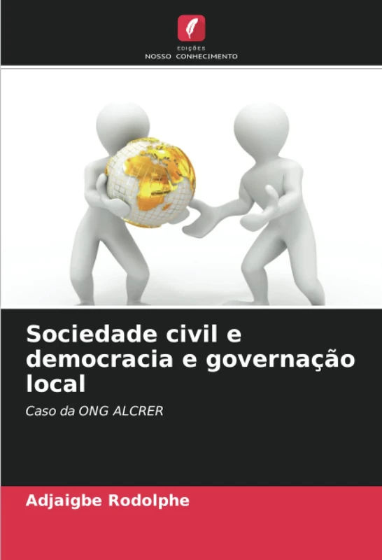 Sociedade civil e democracia e governação local: Caso da ONG ALCRER