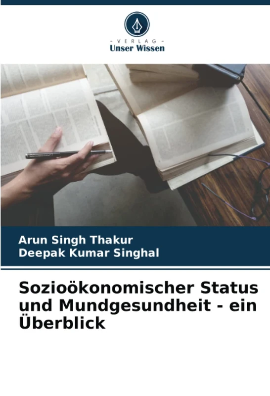 Sozioökonomischer Status und Mundgesundheit - ein Überblick