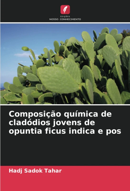 Composição química de cladódios jovens de opuntia ficus indica e pos