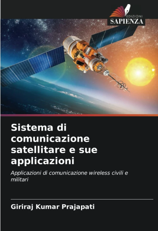 Sistema di comunicazione satellitare e sue applicazioni: Applicazioni di comunicazione wireless civili e militari - Image 1