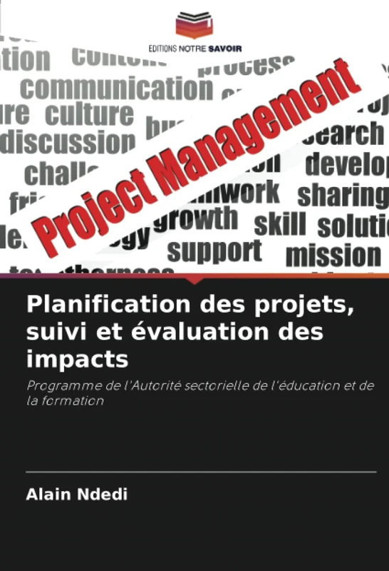 Planification des projets, suivi et évaluation des impacts: Programme de l'Autorité sectorielle de l'éducation et de la formation