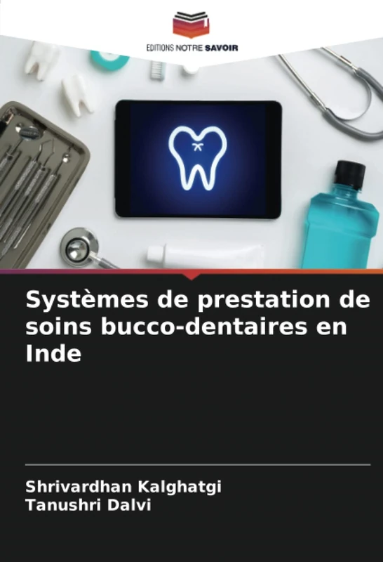 Systèmes de prestation de soins bucco-dentaires en Inde