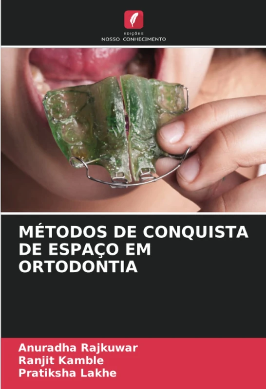 MÉTODOS DE CONQUISTA DE ESPAÇO EM ORTODONTIA