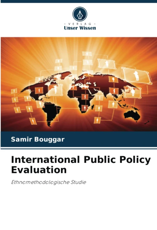 International Public Policy Evaluation: Ethnomethodologische Studie
