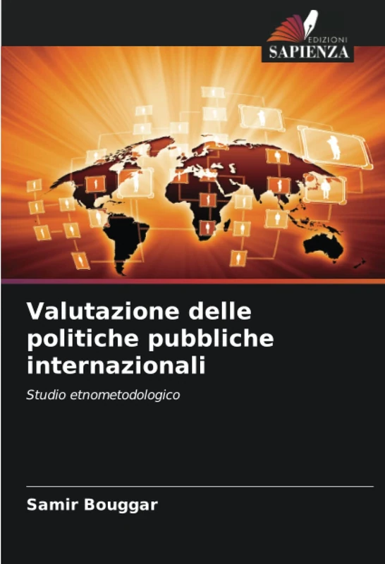 Valutazione delle politiche pubbliche internazionali: Studio etnometodologico