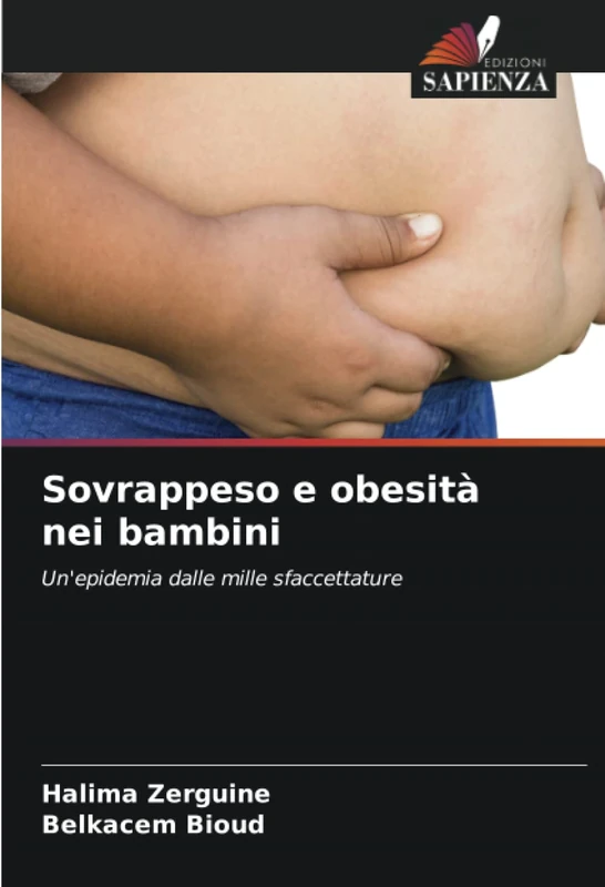 Sovrappeso e obesità nei bambini: Un'epidemia dalle mille sfaccettature