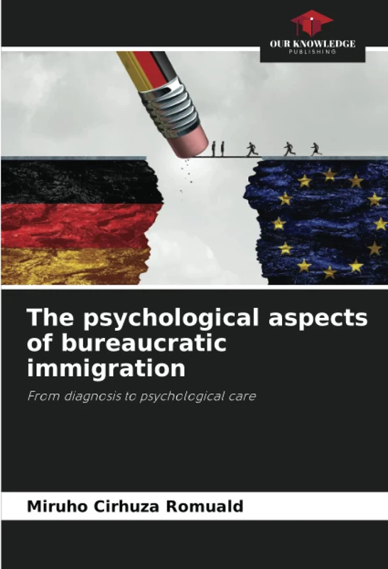 The psychological aspects of bureaucratic immigration: From diagnosis to psychological care