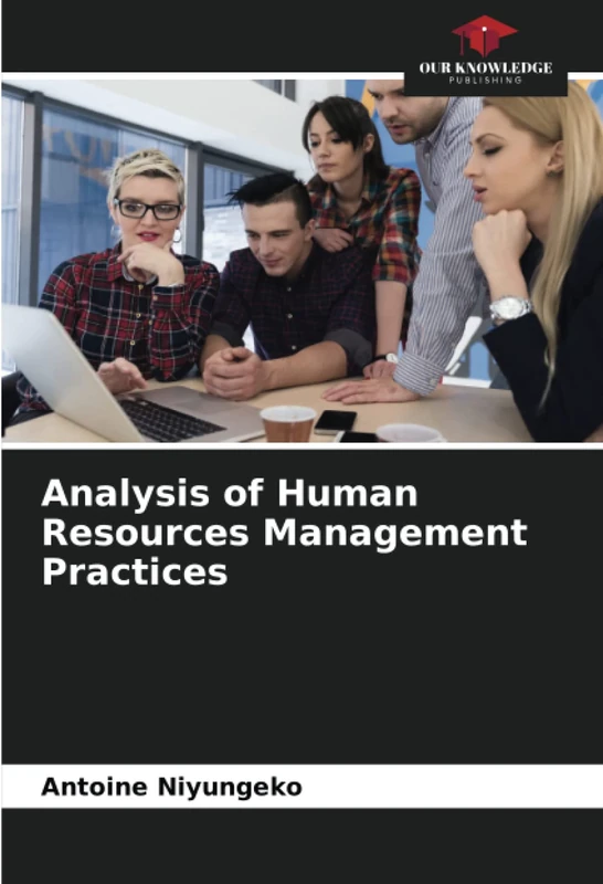 Analysis of Human Resources Management Practices