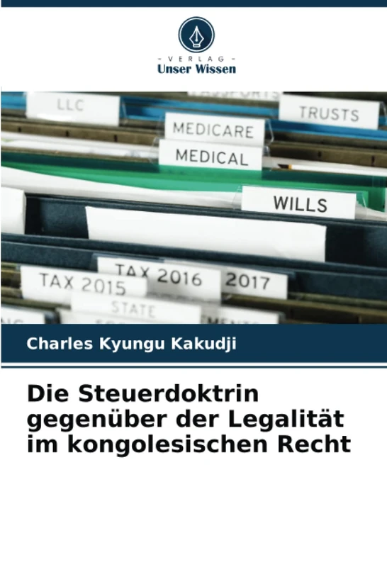 Die Steuerdoktrin gegenüber der Legalität im kongolesischen Recht