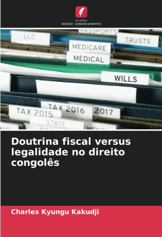 Doutrina fiscal versus legalidade no direito congolês
