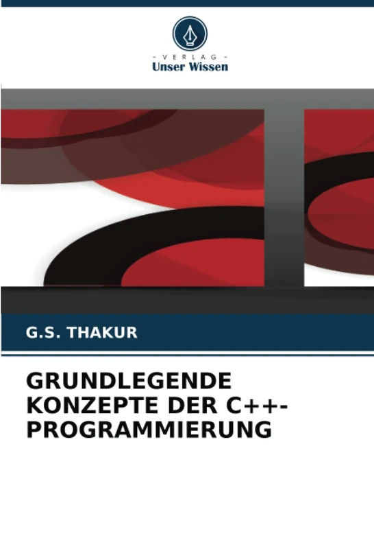 GRUNDLEGENDE KONZEPTE DER C++-PROGRAMMIERUNG