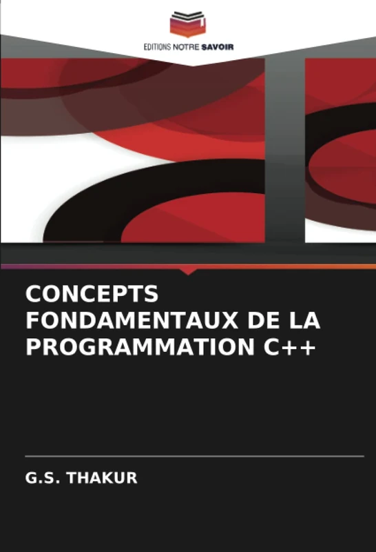 CONCEPTS FONDAMENTAUX DE LA PROGRAMMATION C++
