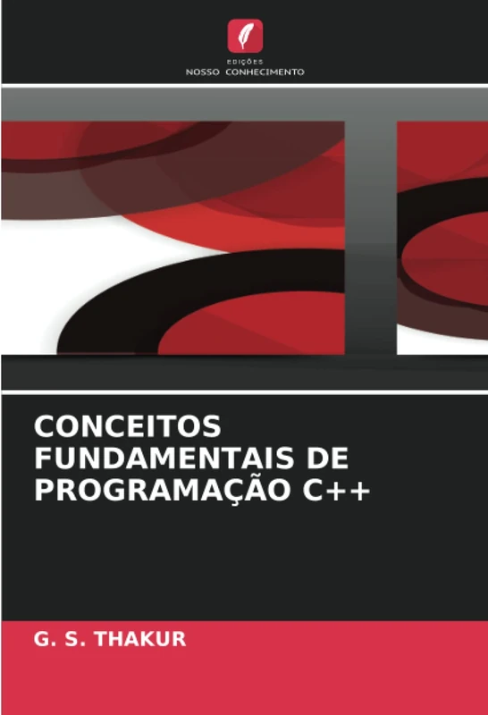 CONCEITOS FUNDAMENTAIS DE PROGRAMAÇÃO C++