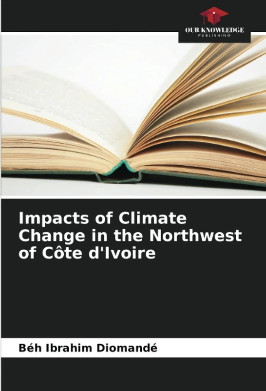 Impacts of Climate Change in the Northwest of Côte d'Ivoire