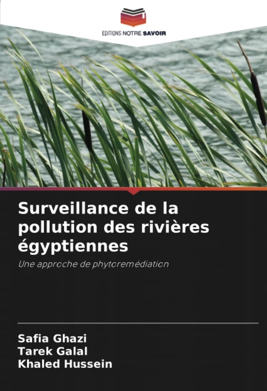Surveillance de la pollution des rivières égyptiennes: Une approche de phytoremédiation
