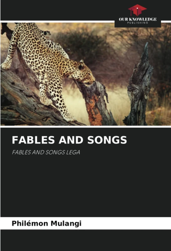 FABLES AND SONGS: FABLES AND SONGS LEGA