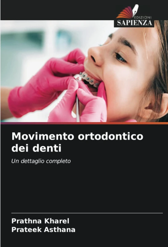 Movimento ortodontico dei denti: Un dettaglio completo