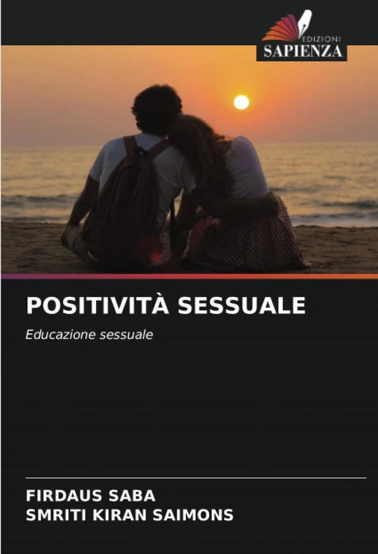 POSITIVITÀ SESSUALE: Educazione sessuale