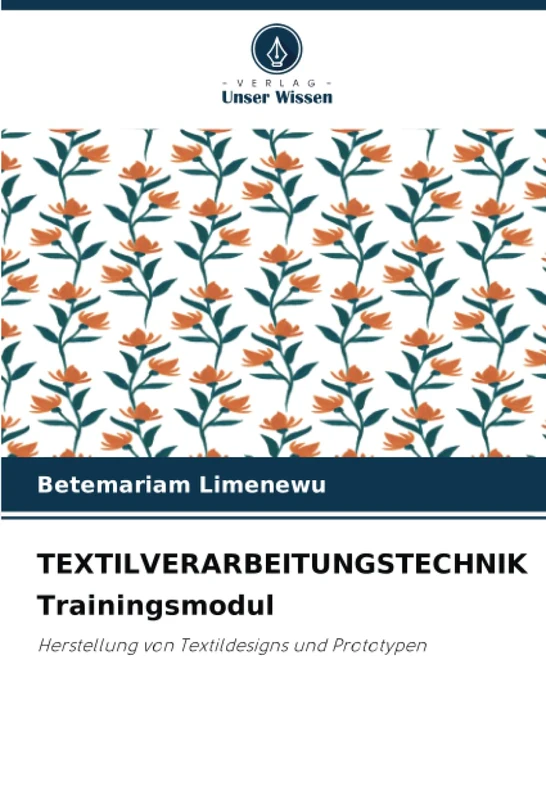 TEXTILVERARBEITUNGSTECHNIK Trainingsmodul: Herstellung von Textildesigns und Prototypen - Image 1