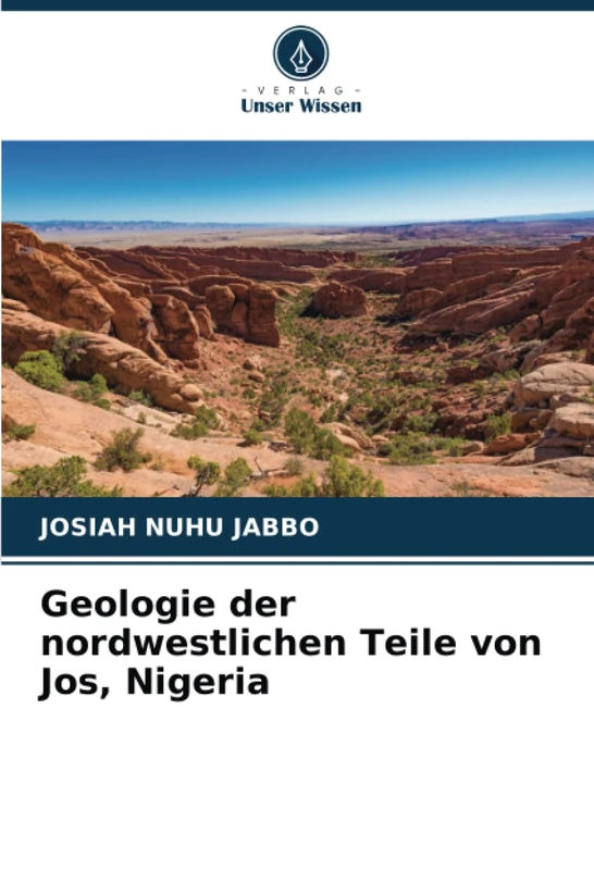 Geologie der nordwestlichen Teile von Jos, Nigeria