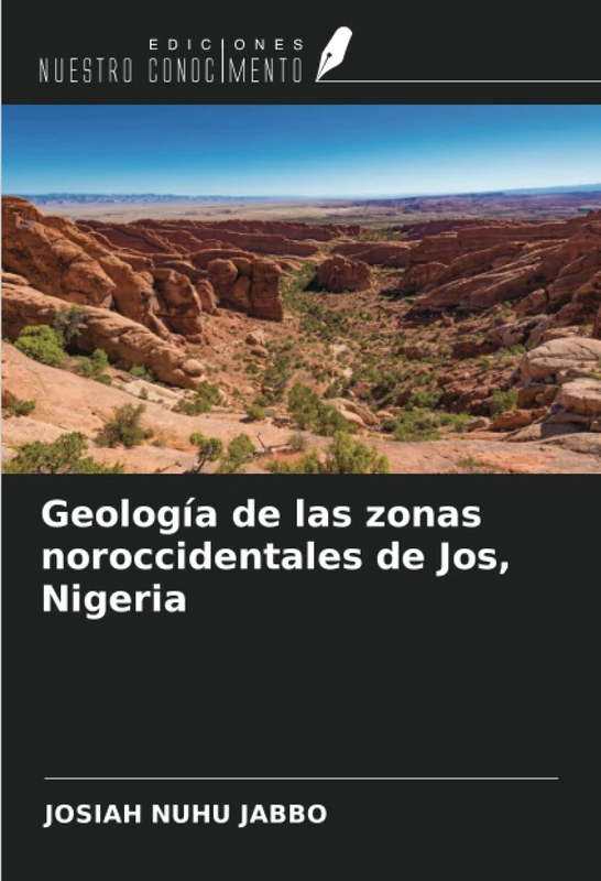 Geología de las zonas noroccidentales de Jos, Nigeria