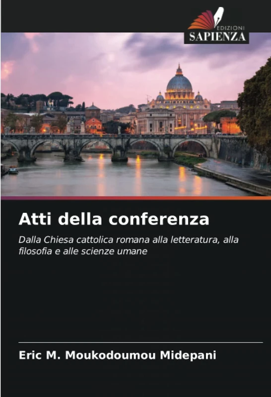 Atti della conferenza: Dalla Chiesa cattolica romana alla letteratura, alla filosofia e alle scienze umane - Image 1