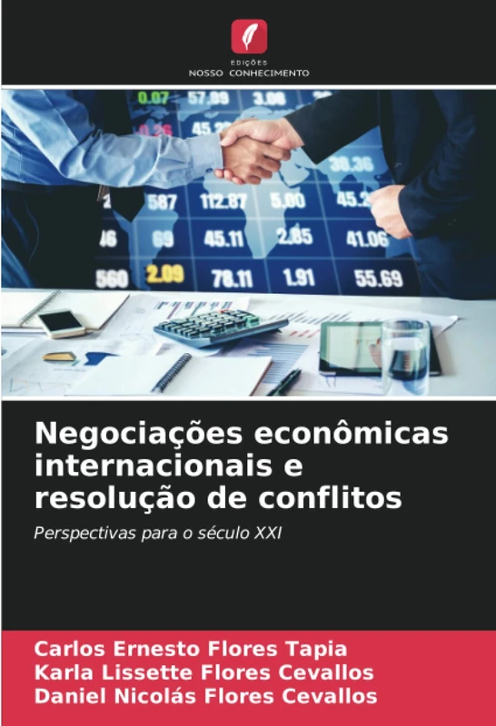 Negociações econômicas internacionais e resolução de conflitos: Perspectivas para o século XXI