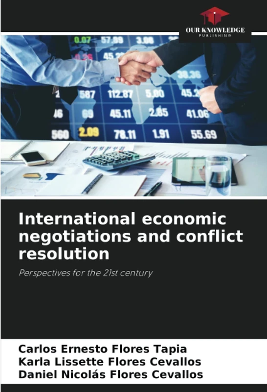 International economic negotiations and conflict resolution: Perspectives for the 21st century