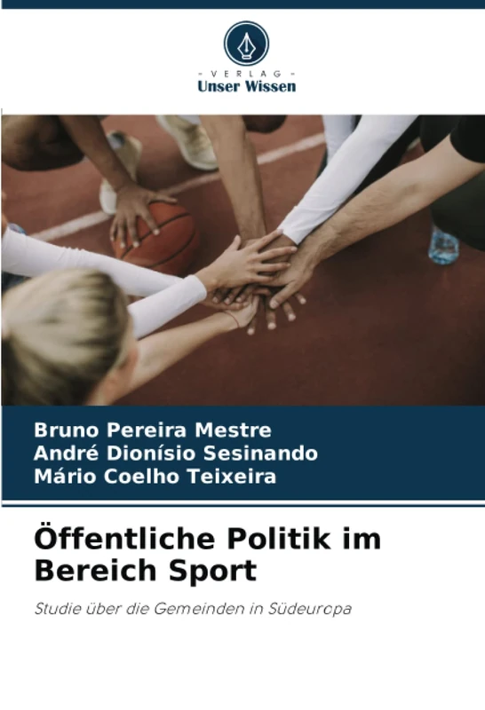 Öffentliche Politik im Bereich Sport: Studie über die Gemeinden in Südeuropa