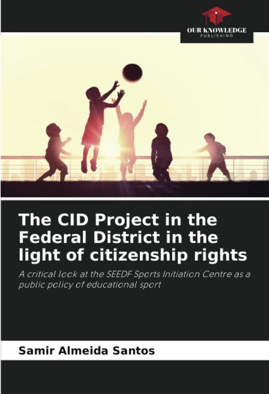 The CID Project in the Federal District in the light of citizenship rights: A critical look at the SEEDF Sports Initiation Centre as a public policy of educational sport - Image 1