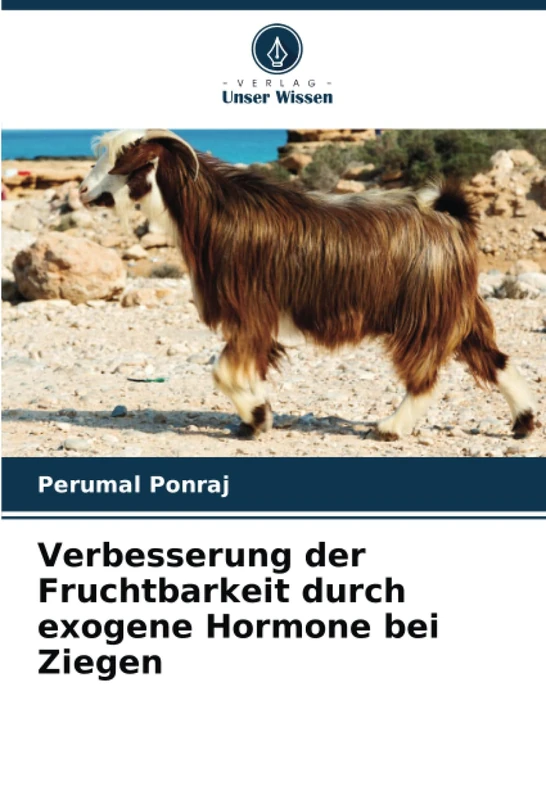 Verbesserung der Fruchtbarkeit durch exogene Hormone bei Ziegen