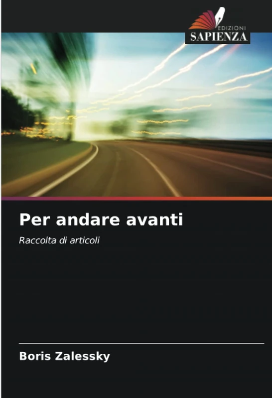 Per andare avanti: Raccolta di articoli