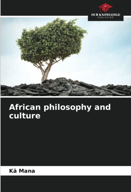 African philosophy and culture