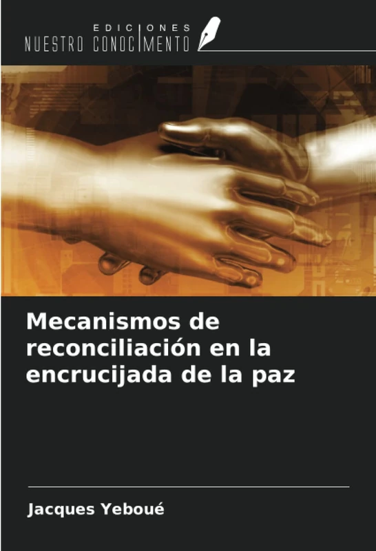 Mecanismos de reconciliación en la encrucijada de la paz