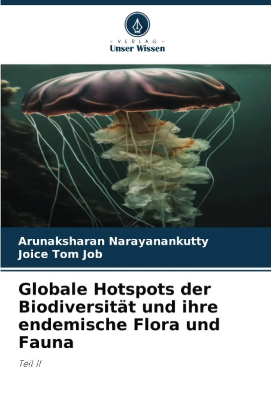 Globale Hotspots der Biodiversität und ihre endemische Flora und Fauna: Teil II
