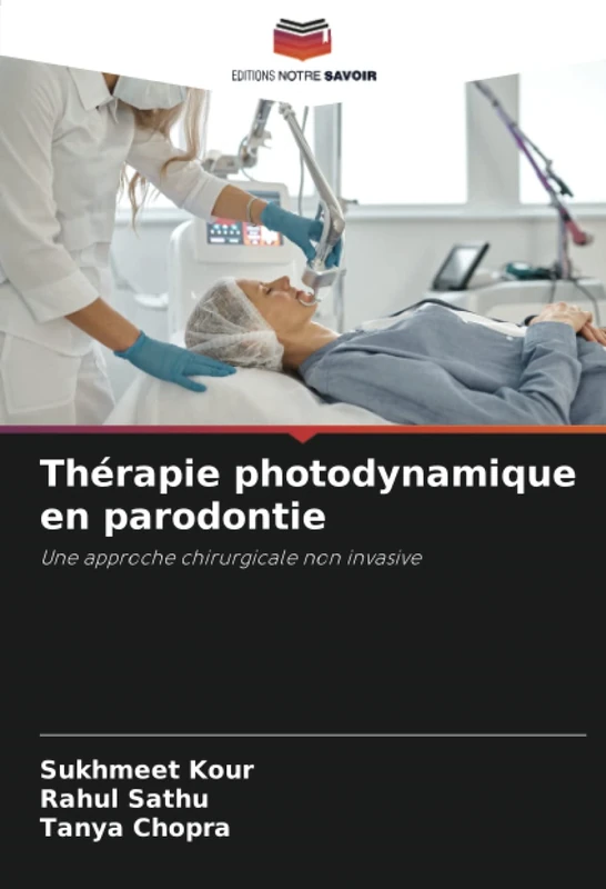Thérapie photodynamique en parodontie: Une approche chirurgicale non invasive