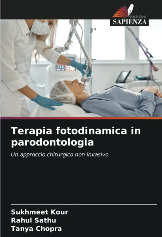 Terapia fotodinamica in parodontologia: Un approccio chirurgico non invasivo