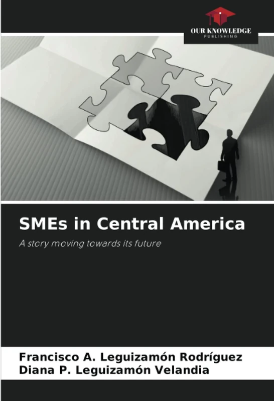 SMEs in Central America: A story moving towards its future