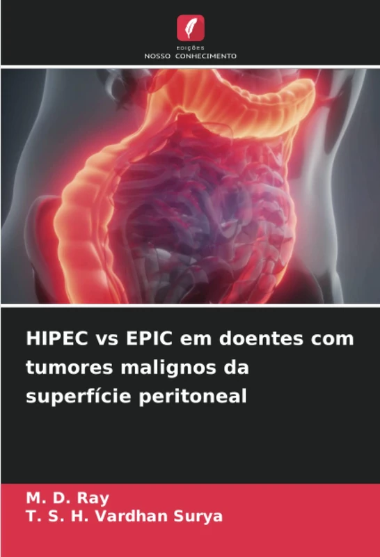 HIPEC vs EPIC em doentes com tumores malignos da superfície peritoneal