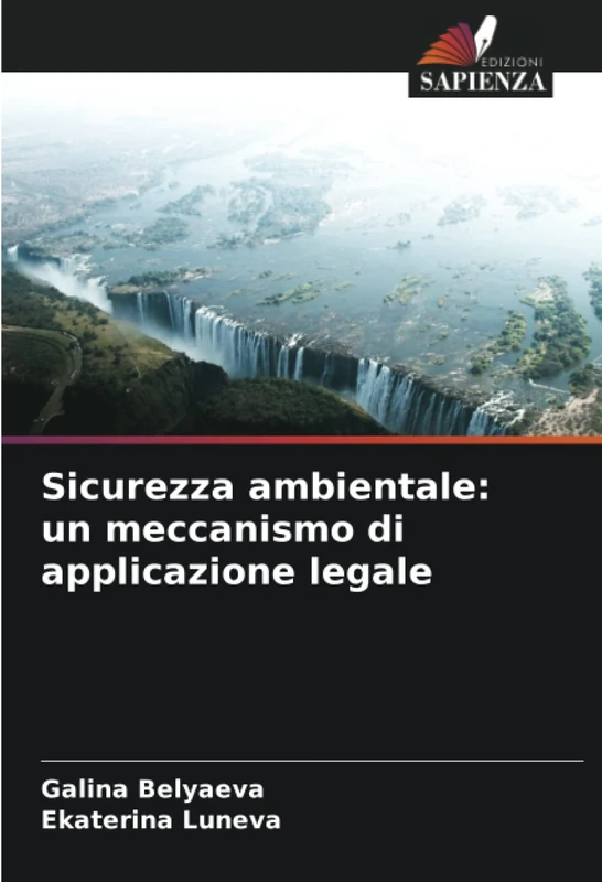 Sicurezza ambientale: un meccanismo di applicazione legale