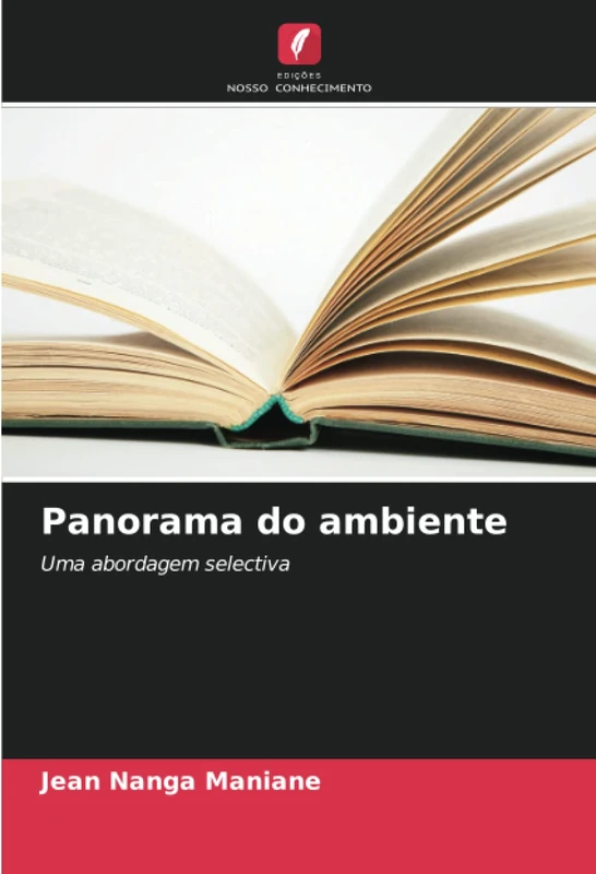 Panorama do ambiente: Uma abordagem selectiva