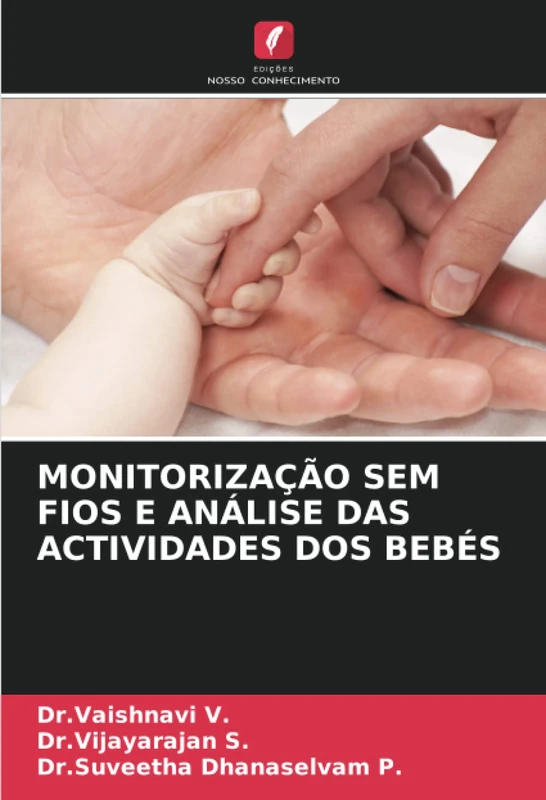 MONITORIZAÇÃO SEM FIOS E ANÁLISE DAS ACTIVIDADES DOS BEBÉS