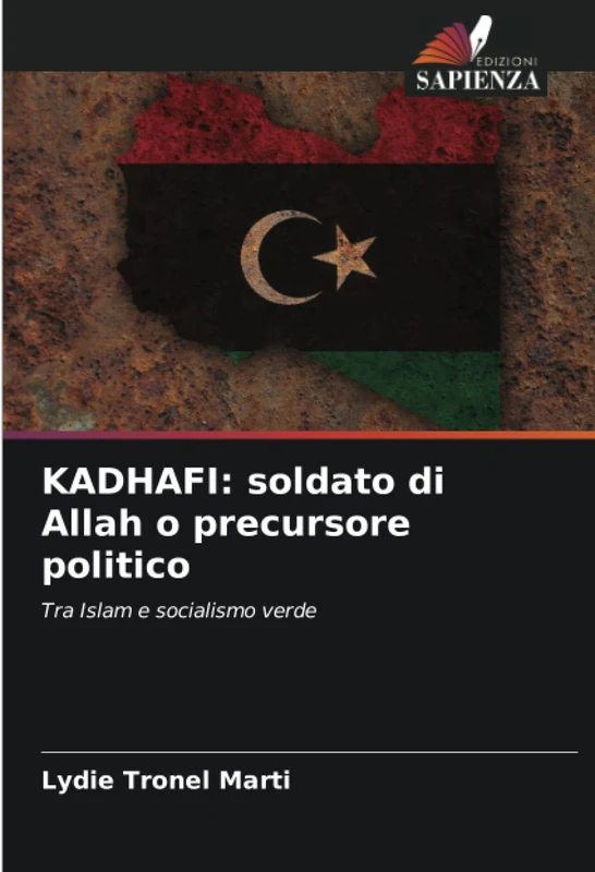 KADHAFI: soldato di Allah o precursore politico: Tra Islam e socialismo verde - Image 1