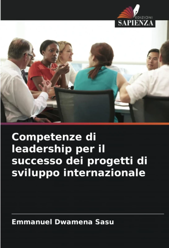 Competenze di leadership per il successo dei progetti di sviluppo internazionale