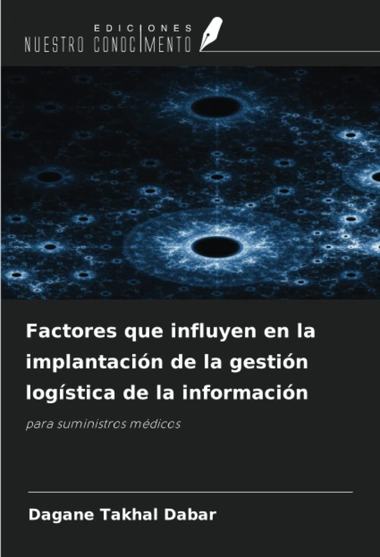 Factores que influyen en la implantación de la gestión logística de la información: para suministros médicos - Image 1