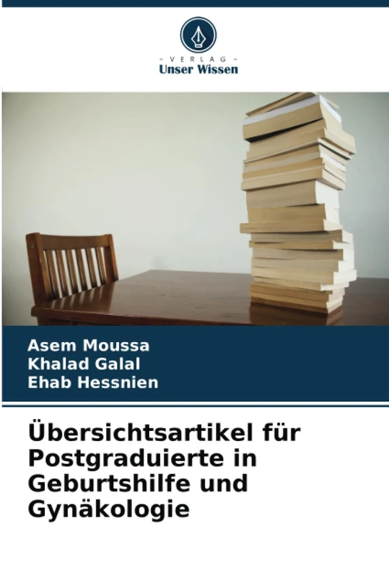 Übersichtsartikel für Postgraduierte in Geburtshilfe und Gynäkologie